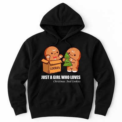 Just A Girl Who Loves Christmas And Cookies Hoodie