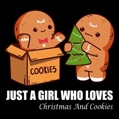 Just A Girl Who Loves Christmas And Cookies T-Shirt