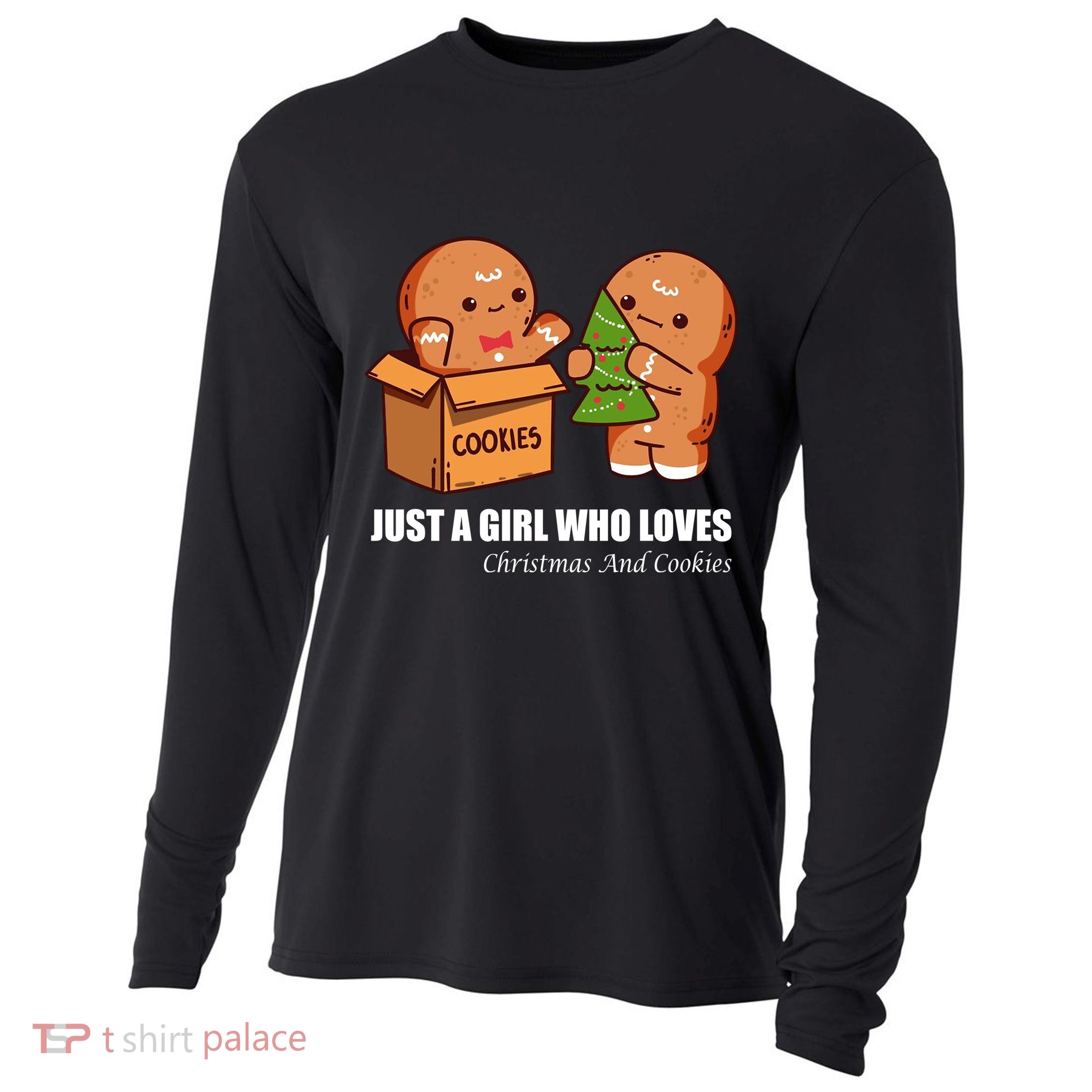 Just A Girl Who Loves Christmas And Cookies Cooling Performance Long Sleeve Crew