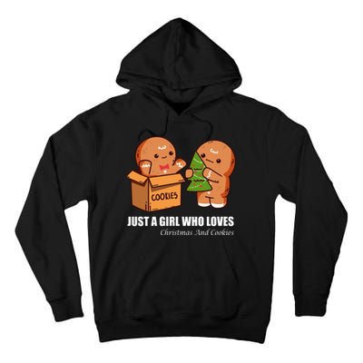 Just A Girl Who Loves Christmas And Cookies Tall Hoodie