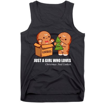 Just A Girl Who Loves Christmas And Cookies Tank Top