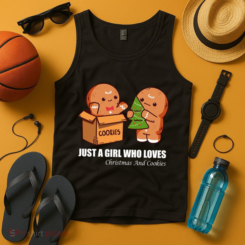 Just A Girl Who Loves Christmas And Cookies Tank Top