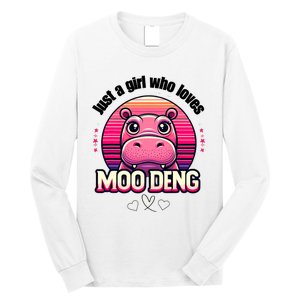 Just A Girl Who Loves Moo Deng Cute Baby Hippo Moo Deng Cute Long Sleeve Shirt