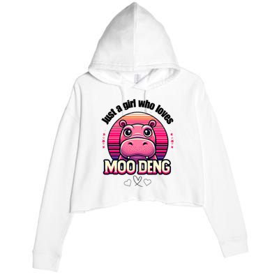 Just A Girl Who Loves Moo Deng Cute Baby Hippo Moo Deng Cute Crop Fleece Hoodie