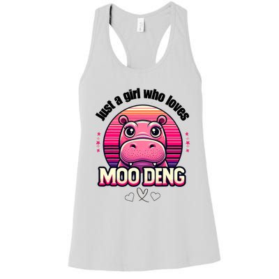 Just A Girl Who Loves Moo Deng Cute Baby Hippo Moo Deng Cute Women's Racerback Tank