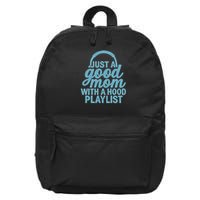 Just a Good Mom with a Hood Playlist 16 in Basic Backpack