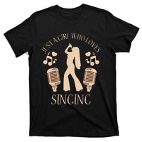 Just A Girl Who Loves Singing T-Shirt