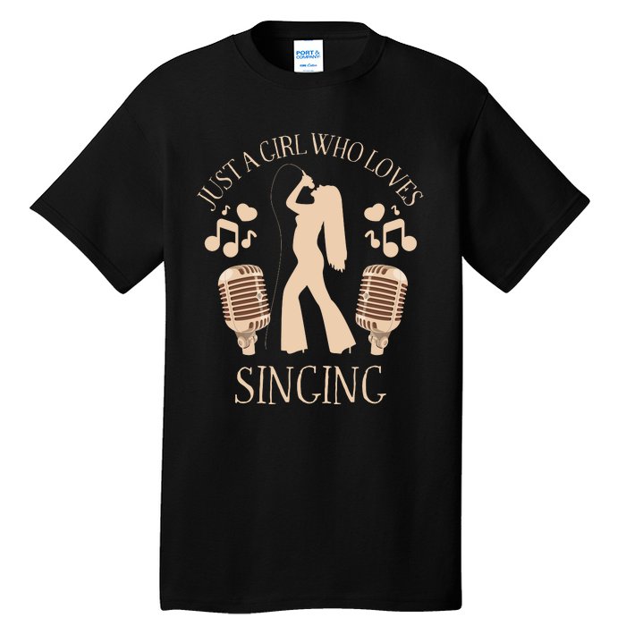 Just A Girl Who Loves Singing Tall T-Shirt