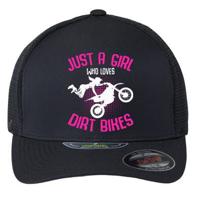 Just A Girl Who Loves Dirt Bikes Motocross Dirt Biking Flexfit Unipanel Trucker Cap