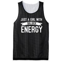 Just A Girl With Big Dick Energy Gift Mesh Reversible Basketball Jersey Tank