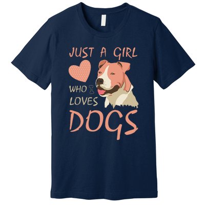 Just A Girl Who Loves Dogs Funny Puppy Premium T-Shirt