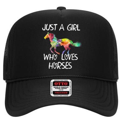 Just A Girl Who Loves Horses Cute Beautiful Horse High Crown Mesh Back Trucker Hat