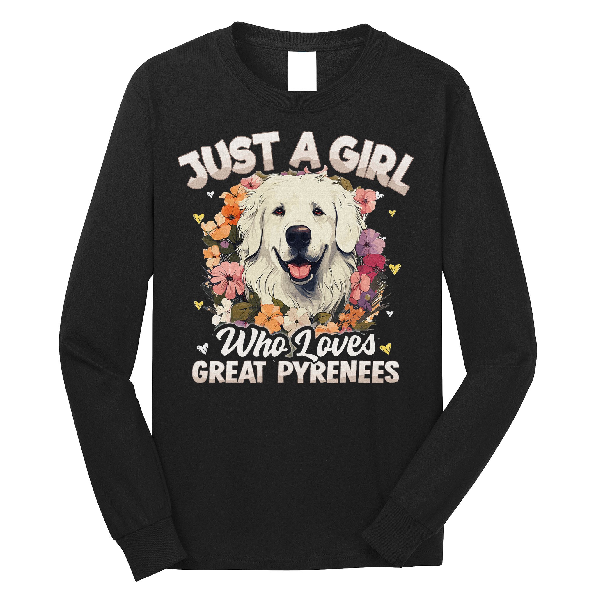 Just A Girl Who Loves Great Pyrenees Dog Floral Women Long Sleeve Shirt