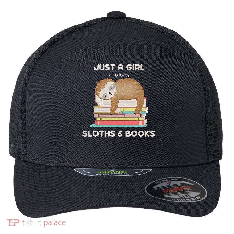Just A Girl Who Loves Sloths And Books Reader Flexfit Unipanel Trucker Cap