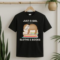Just A Girl Who Loves Sloths And Books Reader T-Shirt