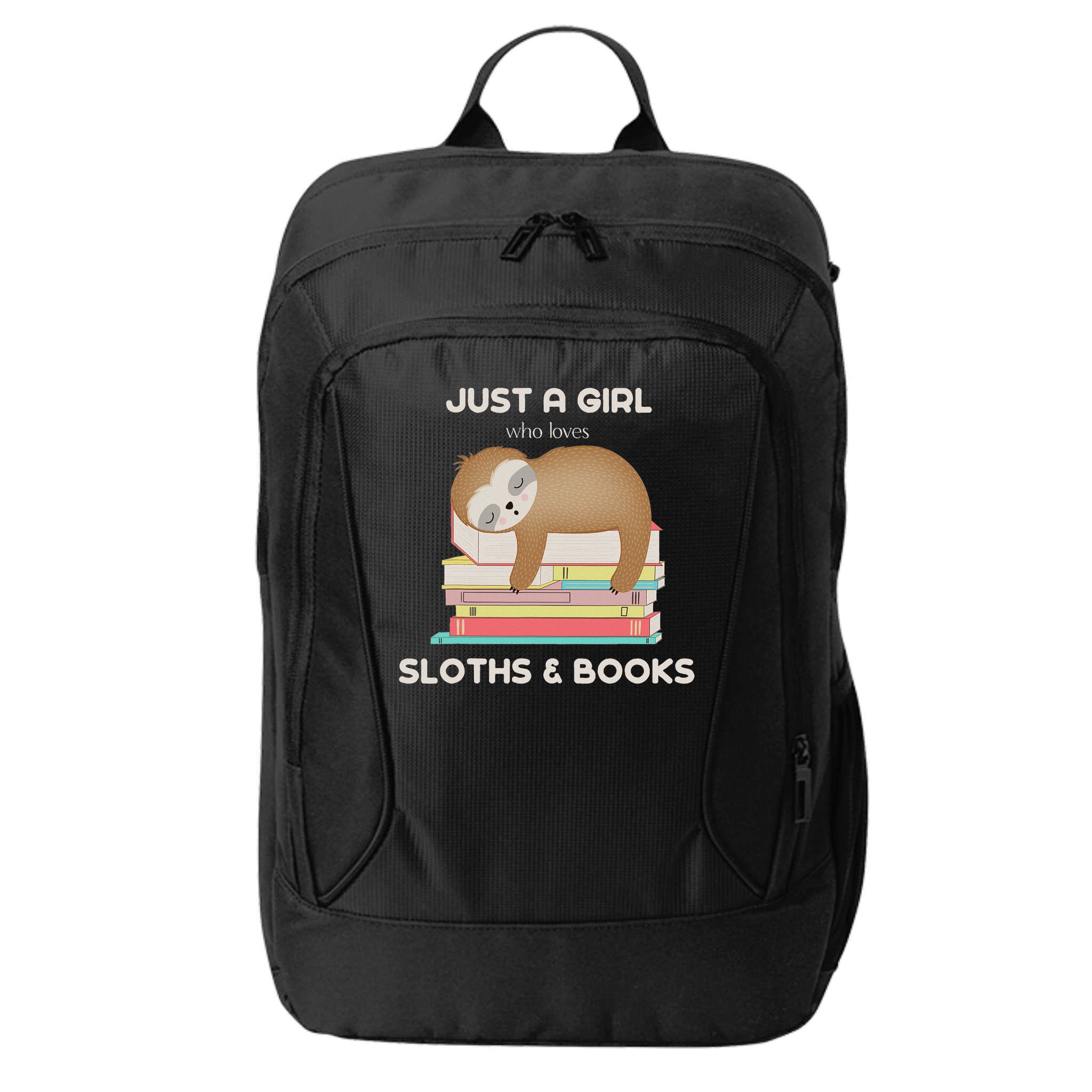 Just A Girl Who Loves Sloths And Books Reader City Backpack