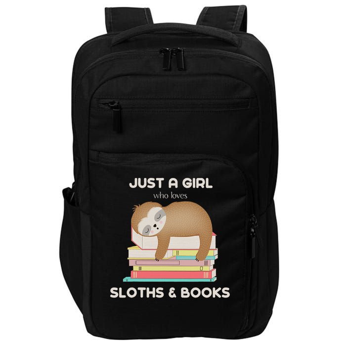 Just A Girl Who Loves Sloths And Books Reader Impact Tech Backpack