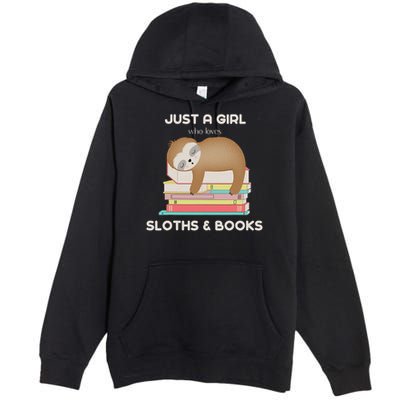 Just A Girl Who Loves Sloths And Books Reader Premium Pullover Hoodie