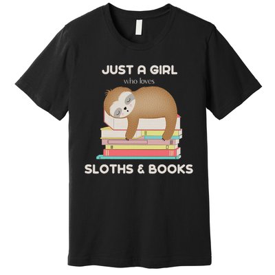 Just A Girl Who Loves Sloths And Books Reader Premium T-Shirt