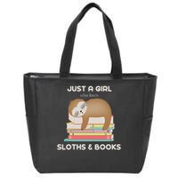 Just A Girl Who Loves Sloths And Books Reader Zip Tote Bag