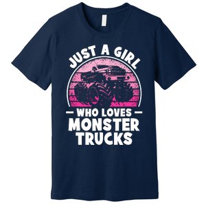 Just A Girl Who Loves Monster Trucks Funny Monster Truck Premium T-Shirt