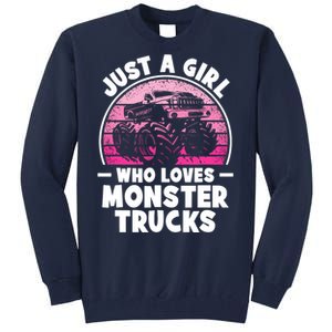 Just A Girl Who Loves Monster Trucks Funny Monster Truck Tall Sweatshirt