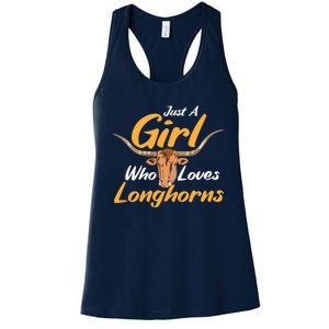 Just A Girl Who Loves Longhorn Funny Texas Longhorn Cow Women's Racerback Tank