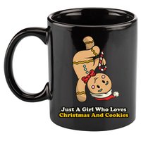 Just A Girl Who Loves Gingerbread Cookies 11oz C Handle Ceramic Mug