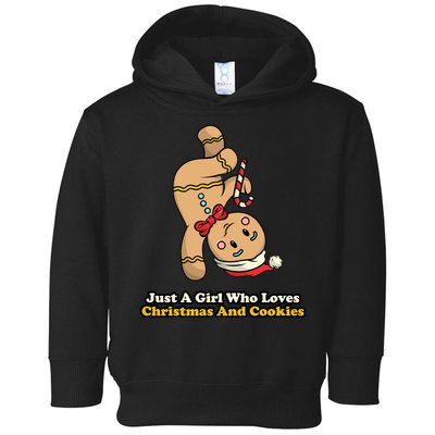 Just A Girl Who Loves Gingerbread Cookies Toddler Hoodie