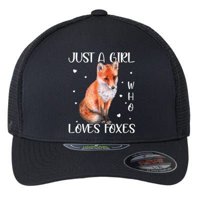 Just A Girl Who Loves Foxes Flexfit Unipanel Trucker Cap