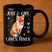 Just A Girl Who Loves Foxes 11oz C Handle Ceramic Mug