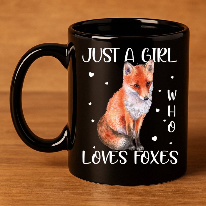 Just A Girl Who Loves Foxes 11oz C Handle Ceramic Mug