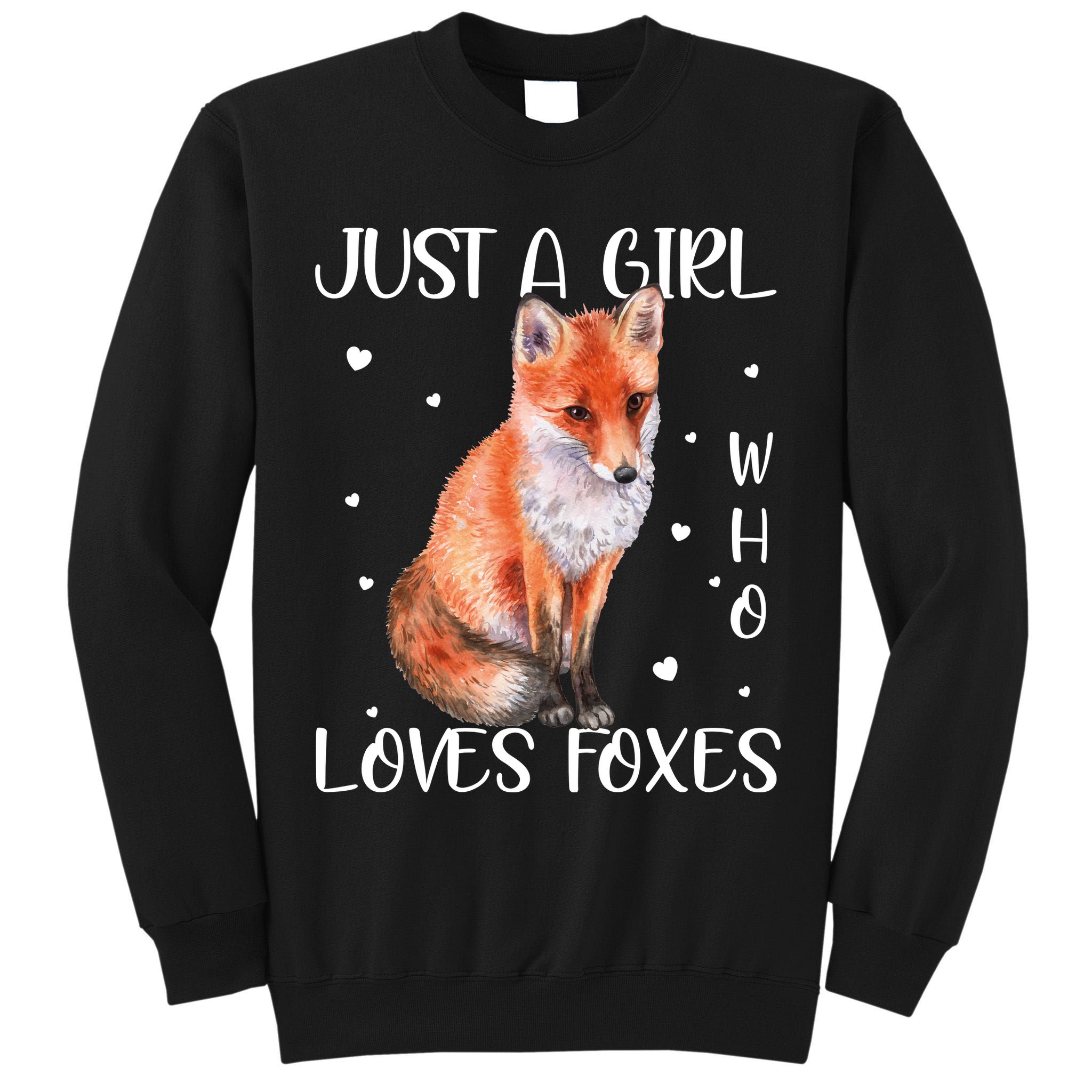 Just A Girl Who Loves Foxes Tall Sweatshirt