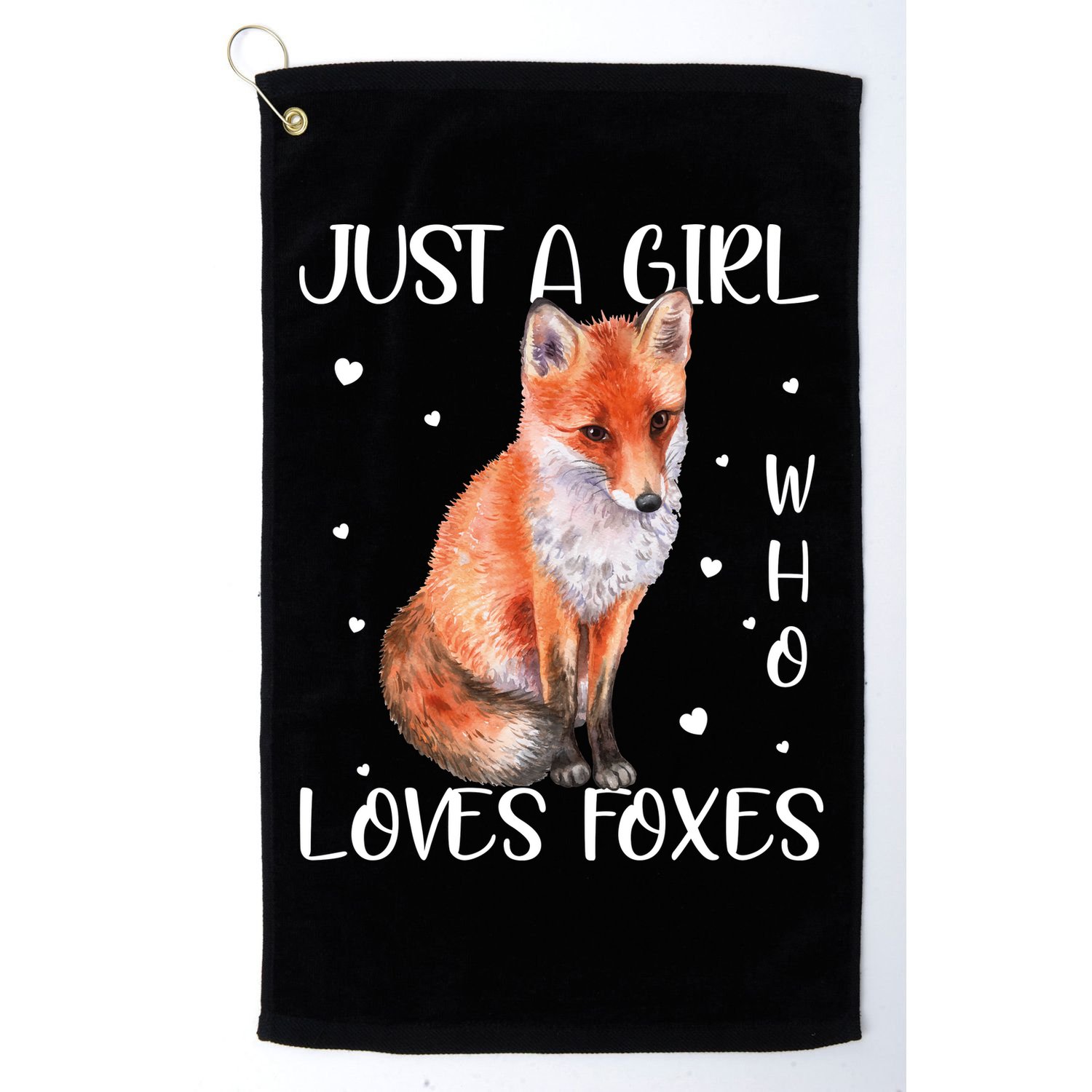 Just A Girl Who Loves Foxes Golf Towel
