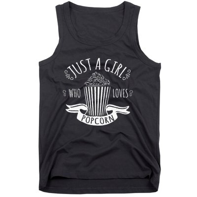 Just A Girl Who Loves Popcorn Movie Popcorn Gift Tank Top