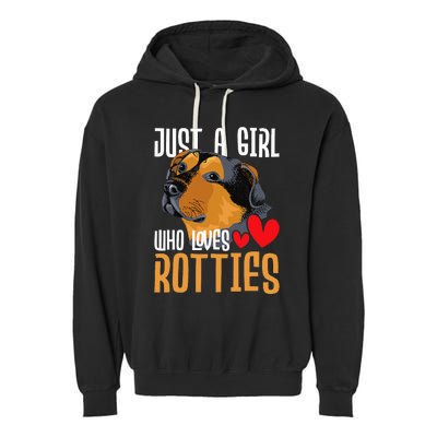 Just A Girl Who Loves Rotties Rottweiler Dog Owner Puppy Garment-Dyed Fleece Hoodie