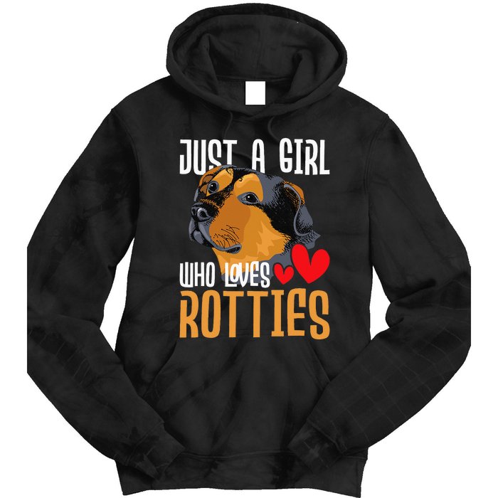 Just A Girl Who Loves Rotties Rottweiler Dog Owner Puppy Tie Dye Hoodie