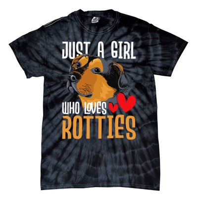 Just A Girl Who Loves Rotties Rottweiler Dog Owner Puppy Tie-Dye T-Shirt