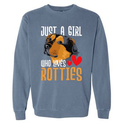 Just A Girl Who Loves Rotties Rottweiler Dog Owner Puppy Garment-Dyed Sweatshirt