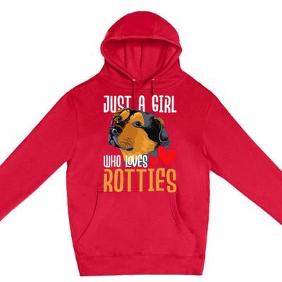 Just A Girl Who Loves Rotties Rottweiler Dog Owner Puppy Premium Pullover Hoodie