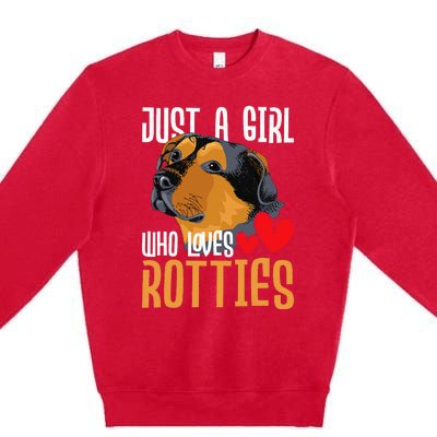 Just A Girl Who Loves Rotties Rottweiler Dog Owner Puppy Premium Crewneck Sweatshirt