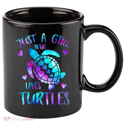 Just A Girl Who Loves Turtles Galaxy Space Sea Turtle Lover Meaningful Gift 11oz C Handle Ceramic Mug