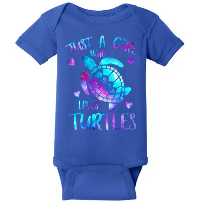 Just A Girl Who Loves Turtles Galaxy Space Sea Turtle Lover Meaningful Gift Baby Bodysuit