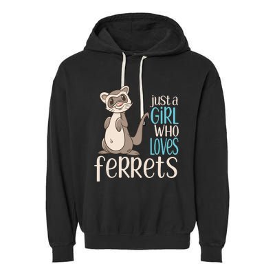 Just A Girl Who Loves Ferrets Gift For Girl Women Garment-Dyed Fleece Hoodie