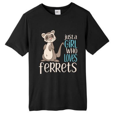 Just A Girl Who Loves Ferrets Gift For Girl Women Tall Fusion ChromaSoft Performance T-Shirt