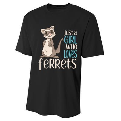 Just A Girl Who Loves Ferrets Gift For Girl Women Performance Sprint T-Shirt