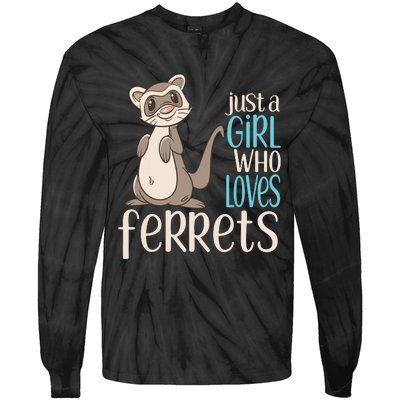 Just A Girl Who Loves Ferrets Gift For Girl Women Tie-Dye Long Sleeve Shirt