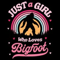 Just A Girl Who Loves Bigfoot Funny Funny Funny Bigfoot Bag