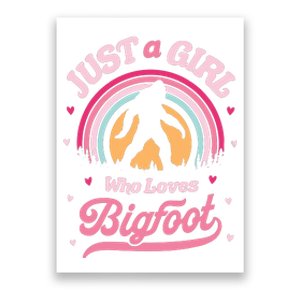 Just A Girl Who Loves Bigfoot Funny Funny Funny Bigfoot Poster