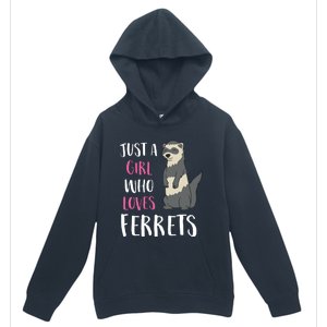 Just A Girl Who Loves Ferrets Hoodie Urban Pullover Hoodie